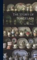 The Story of Porcelain