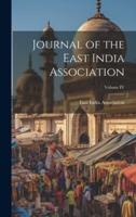 Journal of the East India Association; Volume IV