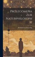 Prolegomena Zur Naturphilosophie