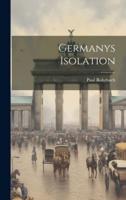 Germanys Isolation