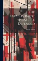 The Establishment Principle Defended