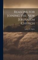Reasons for Joining the New Jerusalem Church