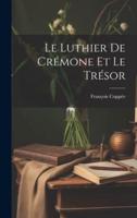 Le Luthier De Crémone Et Le Trésor