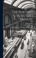 The Portrait Collector's Manual
