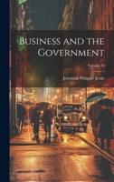 Business and the Government; Volume 24