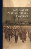 Manual of Parliamentary Practice