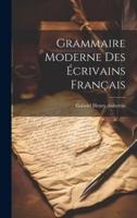 Grammaire Moderne Des Écrivains Français