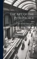 The Art of the Pitti Palace