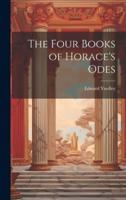 The Four Books of Horace's Odes