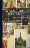 A Plan Guide to the Exhibition