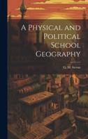A Physical and Political School Geography