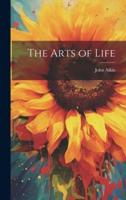 The Arts of Life