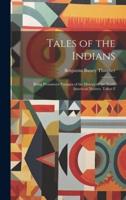 Tales of the Indians