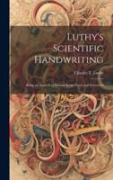 Luthy's Scientific Handwriting