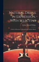 Natural Drills in Expression, With Selectins