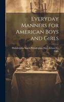 Everyday Manners for American Boys and Girls