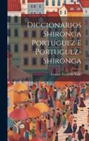 Diccionarios Shironga Portuguez E Portuguez-Shironga