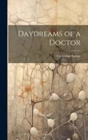 Daydreams of a Doctor
