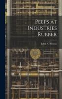 Peeps at Industries Rubber