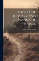 Andrea of Hungary and Giovanna of Naples