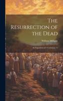 The Resurrection of the Dead