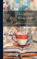 La Teste's Poetical Gems