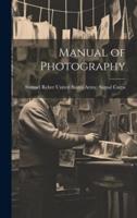 Manual of Photography