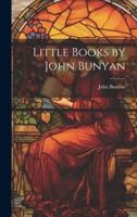 Little Books by John Bunyan