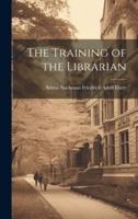 The Training of the Librarian
