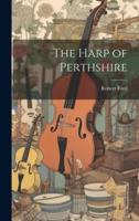 The Harp of Perthshire