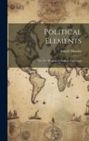 Political Elements; or, The Progress of Modern Legislation