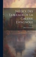 Notice Des Tableaux De La Galerie Espagnole