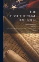 The Constitutional Text Book