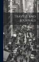 Travels and Journals