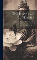 The Heart of Buddhism