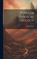 Popular Physical Geology