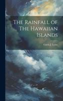 The Rainfall of The Hawaiian Islands