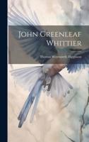 John Greenleaf Whittier