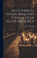 Algo Sobre El Estado Religioso Y Social De La Isla De Mallorca