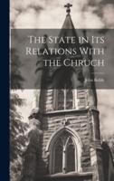 The State in Its Relations With the Chruch