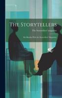 The Storytellers; Six Months With the Storytellers' Magazine;