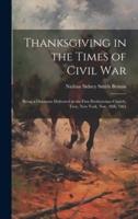Thanksgiving in the Times of Civil War