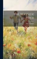 The Wayside Piper