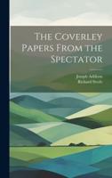 The Coverley Papers From the Spectator