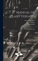 Manual of Plant Diseases