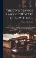 The Civil Service Law of the State of New York ...