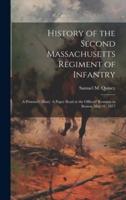History of the Second Massachusetts Regiment of Infantry