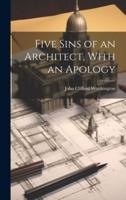 Five Sins of an Architect, With an Apology