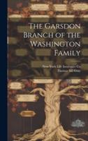 The Garsdon Branch of the Washington Family