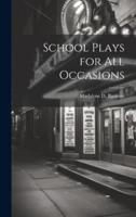 School Plays for All Occasions